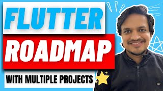 Flutter Roadmap For Beginners | Best Resources, Projects to Learn FLUTTER Development | @desicoder