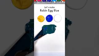 Robin Egg Blue Color Mixing 