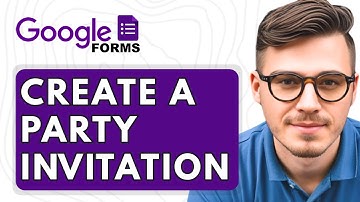 How To Create A Party Invitation on Google Forms [2025 Guide]
