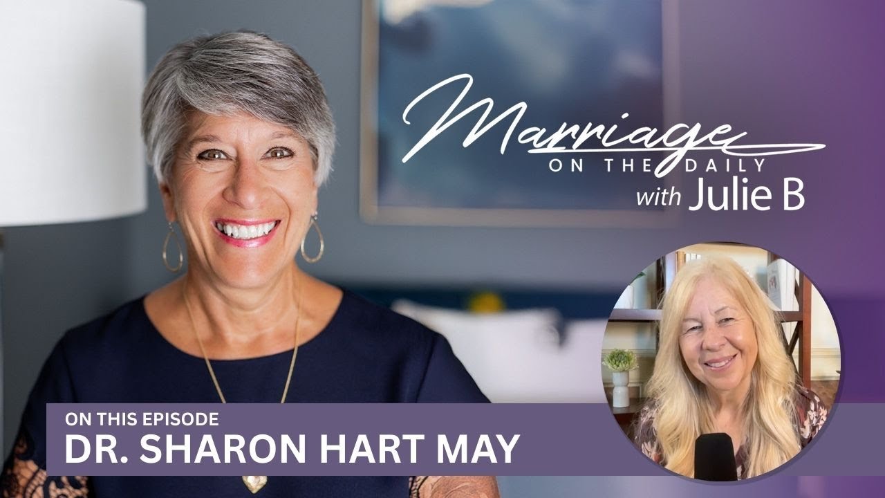 Why Conflict Is Not the Enemy of a Healthy Marriage | Guest: Dr. Sharon Hart-May