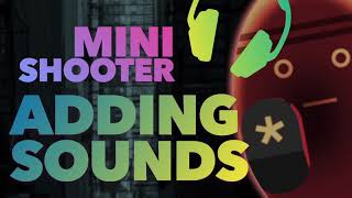 Adding sound and music to my HTML shooting game