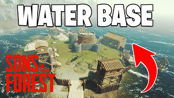 How To Build Water Base In Sons Of The Forest | The Forest 2 Island Base Tutorial