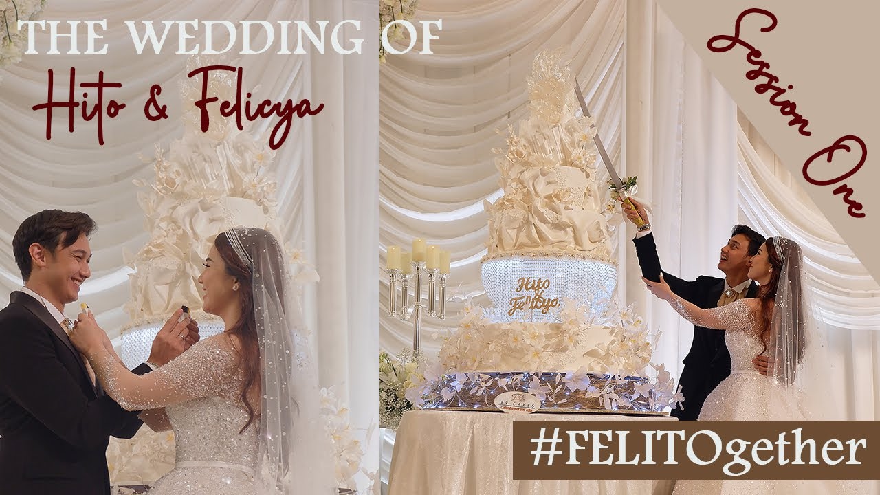 THE WEDDING OF FELICYA & HITO (SESI 1) #FELITOgether