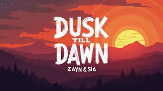 ZAYN & Sia – Dusk Till Dawn (Lyrics) | Soulful Verses, Soaring Choruses and a Story of Staying Close
