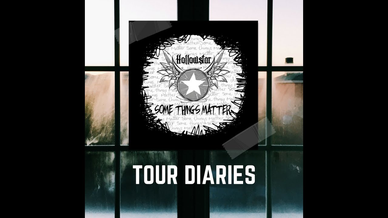 Hollowstar - Some Things Matter Tour - 2017