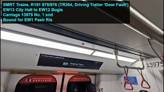 [DT Carriage 'Door Fault'] SMRT Trains - Joyride on ALS R151 975/976 from EW13 CTH → EW12 BGS