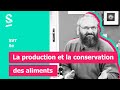 La production et la conservation des aliments  svt  6e