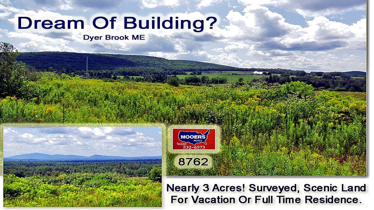 Land For Sale In Maine Nearly 3 Acres On US RT 2 Dyer Brook ME MOOERS