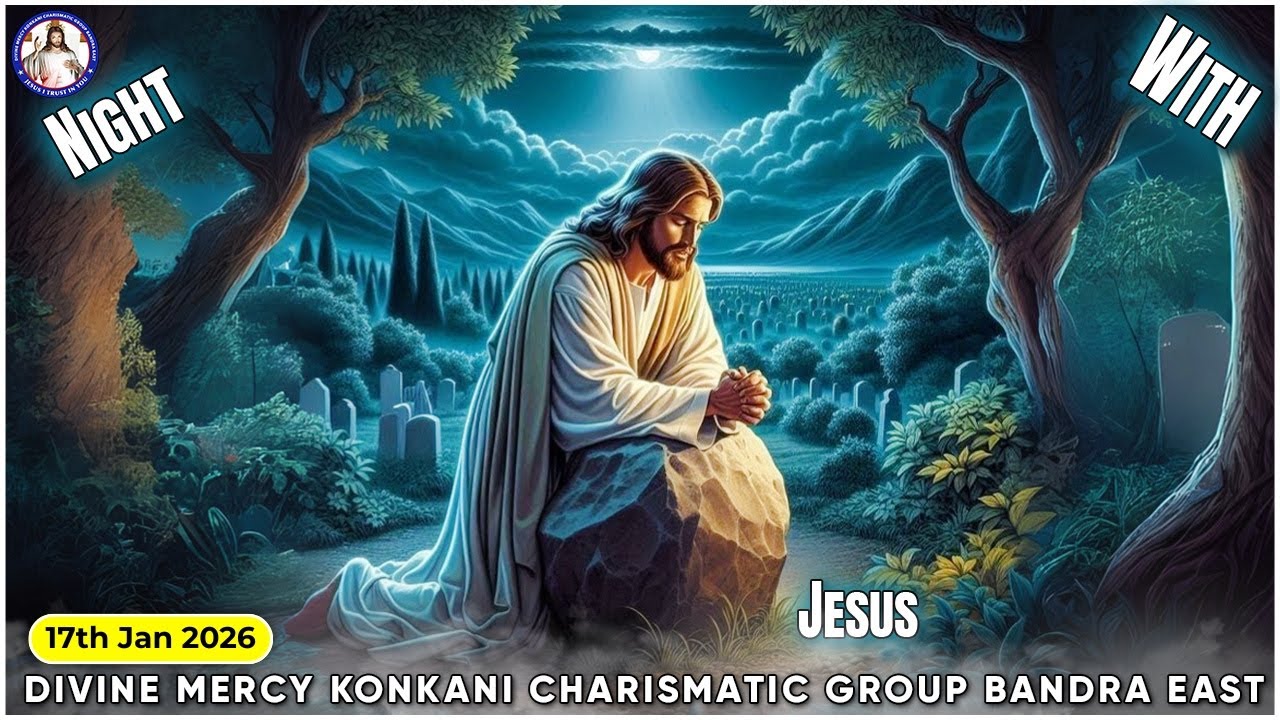 Night With Jesus (17th Jan 2026)