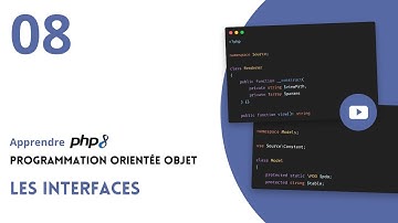 PHP 8 : Programmation Orientée Objet - #08 Les Interfaces