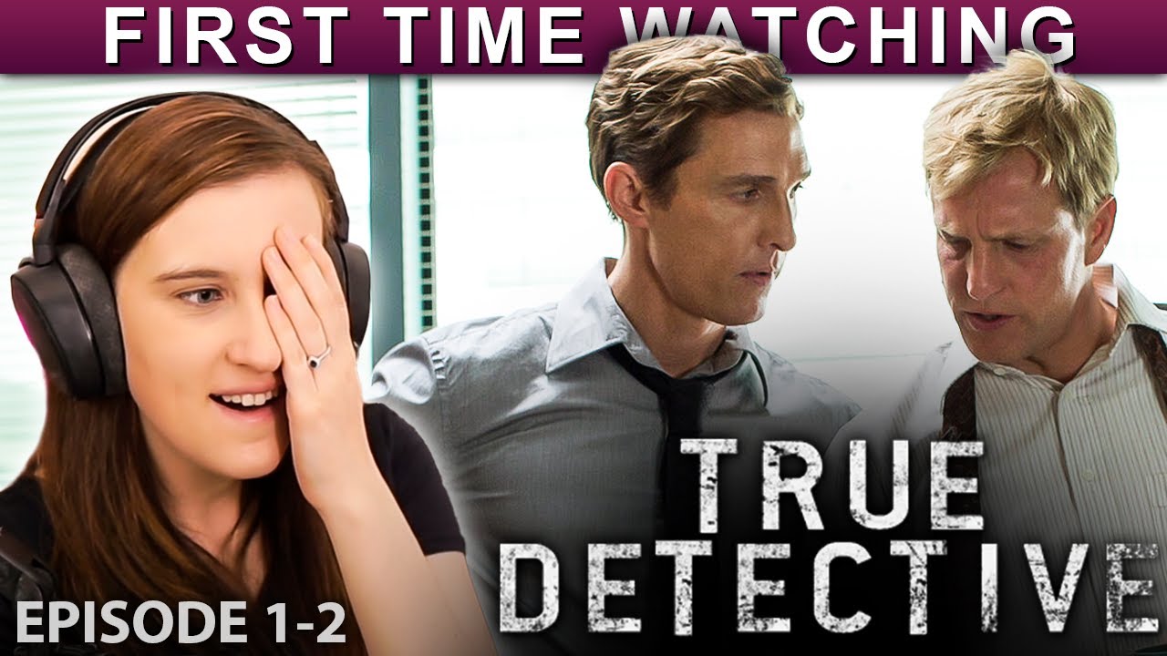 BLOWN AWAY!! FIRST TIME WATCHING TRUE DETECTIVE!! | REACTION | SEASON 1 EP 1-2