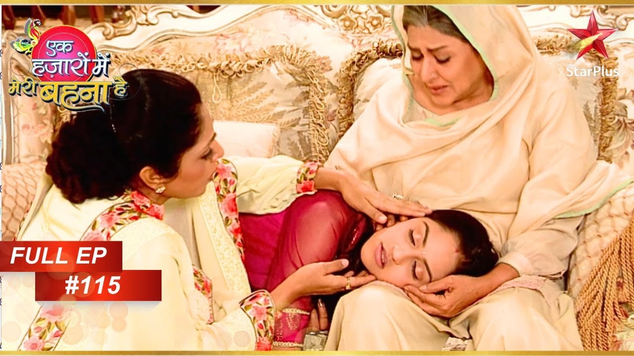 क्या हुआ Jeevika को? | Full Episode : 115| Ek Hazaaron Mein Meri Behna Hai