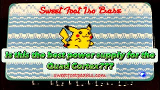 Sweetfoot pedals ISO Base Power Supply - Quad Cortex Power Supply - (Review & Testing)
