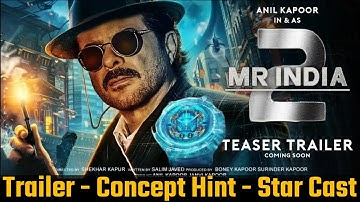 Mr India 2 | Concept Trailer | Anil Kapoor | Sridevi | Amrish Puri | Kiara Advani | Hindi movie Hd