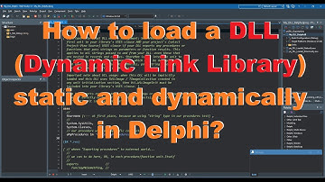 Delphi: How to load DLL static and dynamically?