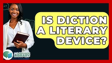 Is Diction A Literary Device? - The Language Library