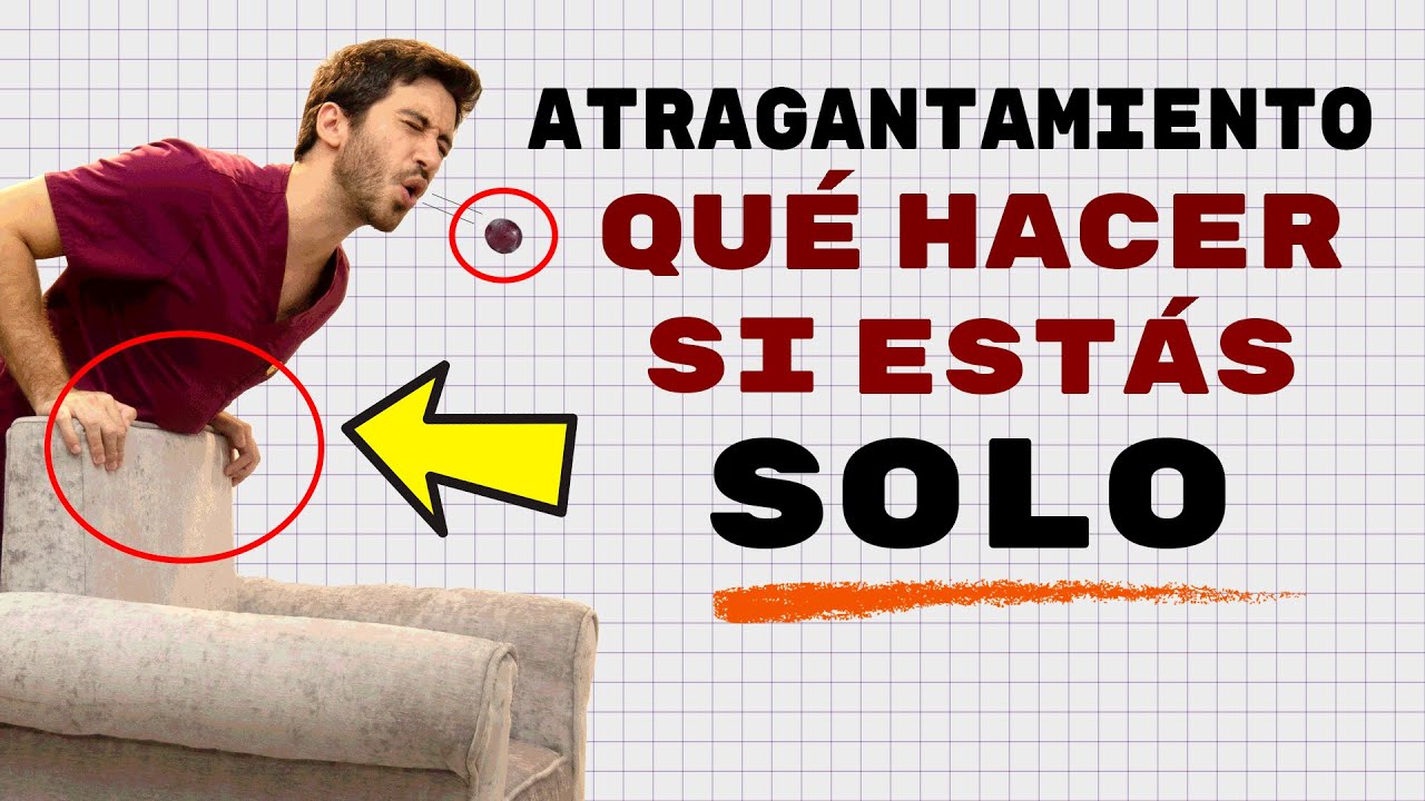 Qué hacer si te atragantas estando solo | Doctor Negrete