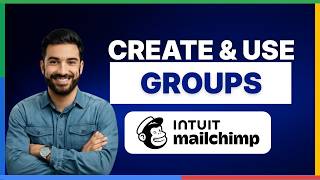 How to create and use groups in Mailchimp[FULL GUIDE]