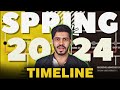 Spring 2024 Official Timeline || Yash Mittra