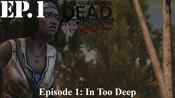 The Walking Dead: Michonne - Episode 1: In Too Deep Let’s Play | Part 1 | Envy the Dead