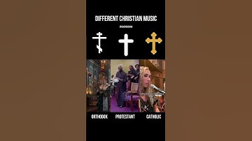Thumbnail of Orthodox vs Protestant vs Catholic church musics