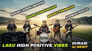 MUSIC MOOD BOOSTER HIGH POSITIF VIBES | AFIRMASI POSITIF PAGI HARI BY REPUBLIC CREATOR
