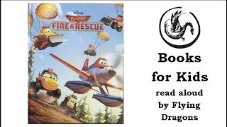 Disney - Planes - Fire And Rescue Books Read Aloud For Children Audiobooks