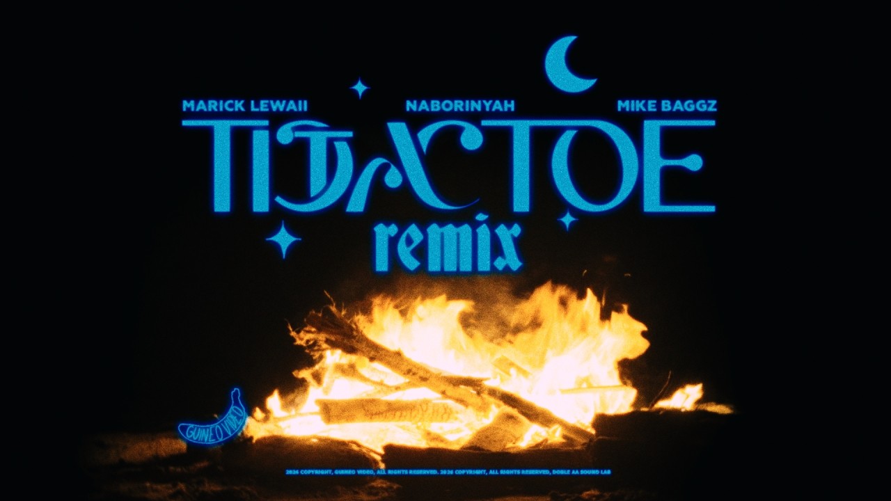 MARICK LEWAII - TIC-TAC-TOE Remix ft. NaboriNyah & Mike Baggz (Official Video)