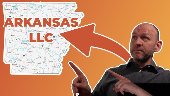 Form An Llc In Arkansas A Step-by-step 2024