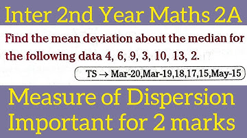 Mean deviation about Median for 4,6,9,3,10,13,2||Inter 2nd Year Maths 2A@maths naresh eclass