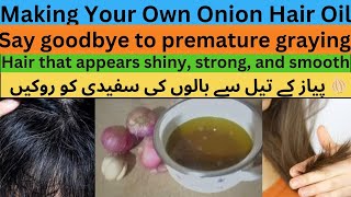How to make Onion Hair Oil at Home [5 ingredients] #hairgrowthchallenge #diy #onionoil  #shinyhair