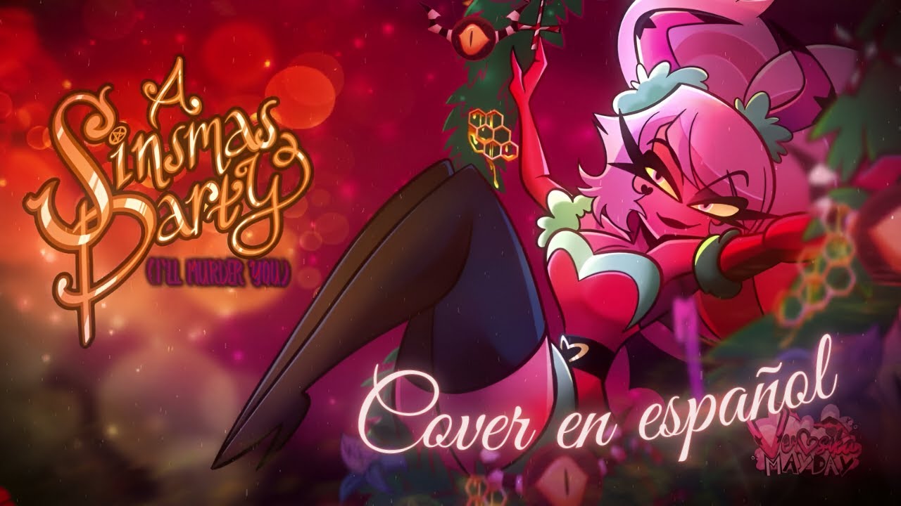 A SINSMAS PARTY (I'LL MURDER YOU) Cover en Español -Latino A SINSMAS PARTY (I'LL MURDER YOU) Cover en Español -Latino