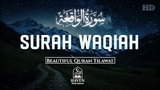 Surah Al Waqiah (سورة الواقعة) | Rizq, Wealth & Blessings | Beautiful Quran Tilawat for Barakah