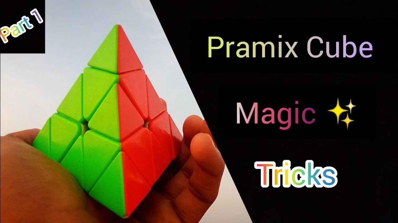 Pramix Cube Tricks To Solve The Cube In 5 Seconds Pramid Cube Magic pramix-cube-tricks-to-solve-the-cube-in-5-seconds-pramid-cube-magic