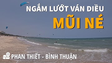 Ngắm Lướt Ván Diều Tại Bãi Biển Mũi Né | Top 5 “Thiên Đường” Trải Nghiệm Mạo Hiểm Ở Châu Á | #MiloVo