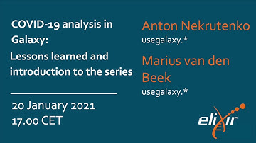 COVID-19 analysis in Galaxy: Lessons learned and introduction to the series