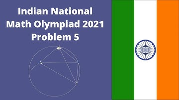 Indian National Math Olympiad 2021 Problem 5 - A simple and beautiful geometry problem from the INMO