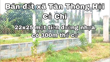 Nhà đất củ chi | giá rẻ | giới thiệu | Lô đất đẹp 22x25 có 300m thổ cư cần bán gấp