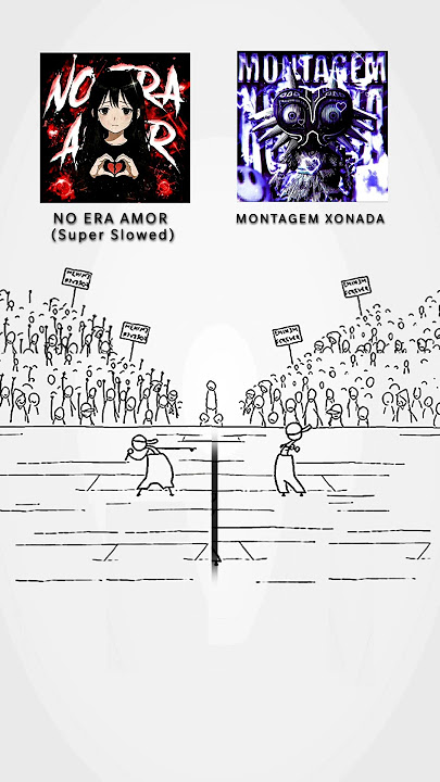 MONTAGEM XONADA vs NO ERA AMOR (Super Slowed)|Which one is better?