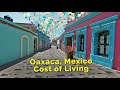 Oaxaca mexico  cost of living