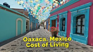 Oaxaca, Mexico  Cost of Living