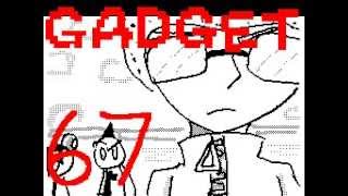 Gadget pt.67