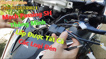 Hướng Dẫn, Lắp Mạch Passing SH Thông Minh, Cân Tất Cả Các Loại Đèn / Nam Vlog