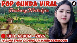 Lagu Sunda Lawas Penuh Kenangan Bikin Merinding | Pop Sunda Full Album 2025