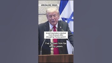 Israeli lawmakers ejected from Knesset after disrupting Trump speech