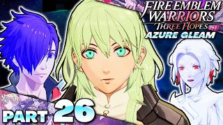 THE ASHEN DEMON! | Fire Emblem Warriors: Three Hopes - Azure Gleam (Part 26 - Blind)