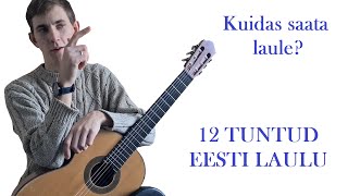 12 Eesti laulu kitarri akordidega! (Lihtsad saatmise variandid)