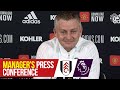Manager's Press Conference | Fulham v Manchester United | Ole Gunnar Solskjaer | Team News