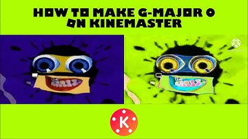 How To Make G-Major 0 On KineMaster