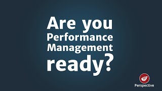 Are you Performance Management ready | Perspective